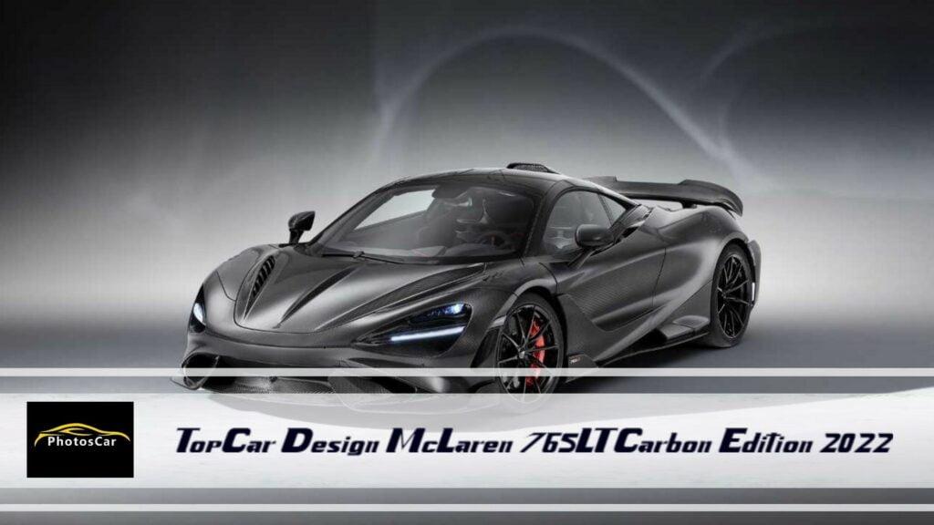 McLaren 765LT Carrosserie Carbon Edition 2022