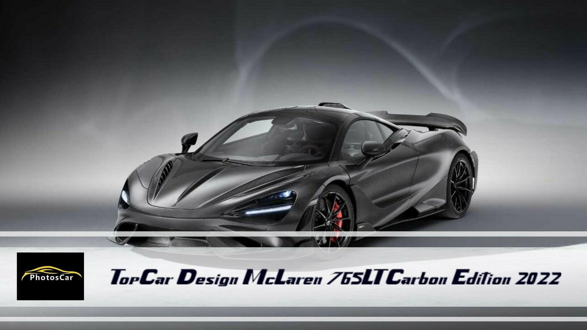 McLaren 765LT Carrosserie Carbon Edition 2022