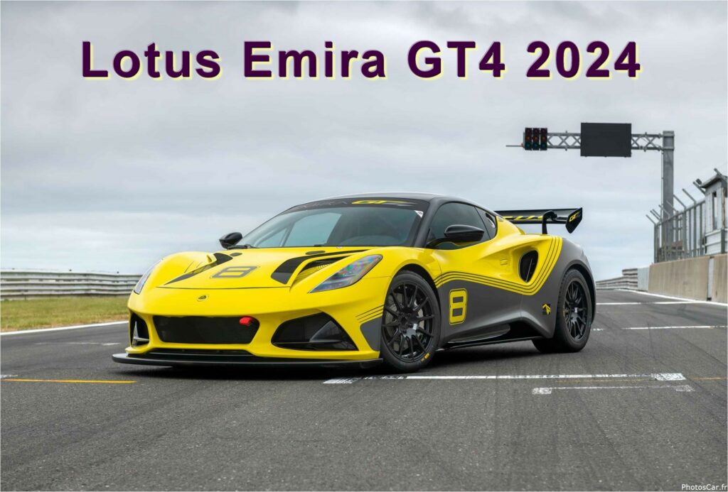 Lotus Emira GT4 2024 Ultime version a moteur thermique Photoscar