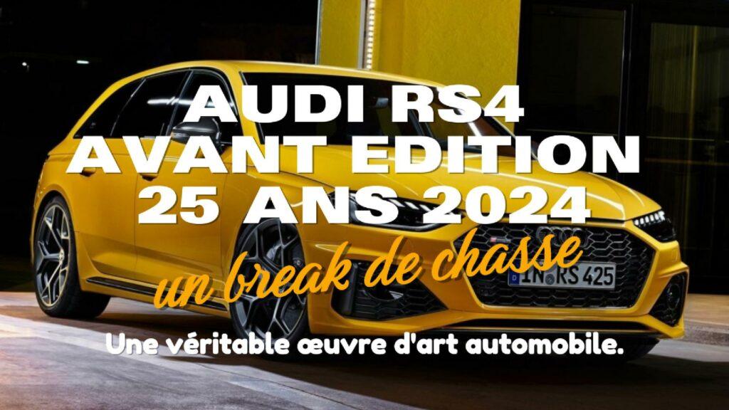 Audi RS4 Avant Edition 25 ans 2024