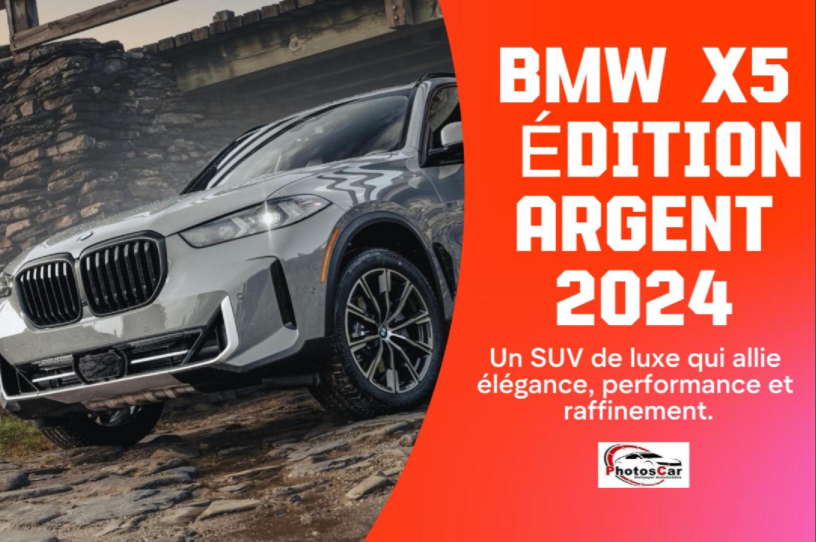 BMW X5 Édition Argent 2024