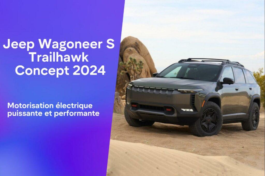 Jeep Wagoneer S Trailhawk Concept 2024