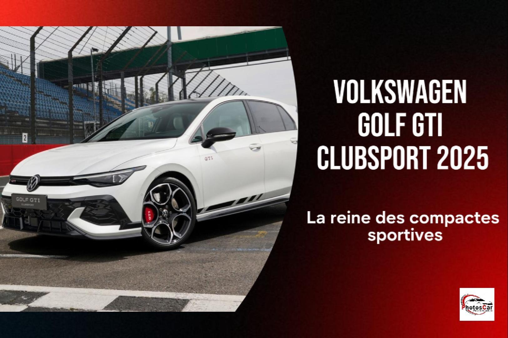 Volkswagen Golf GTI Clubsport 2025