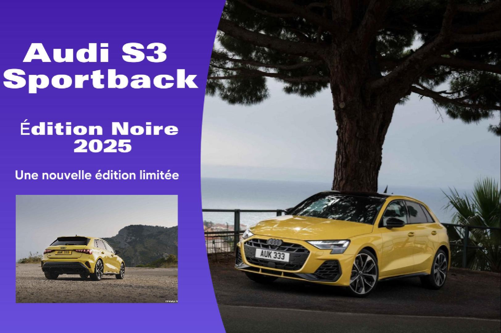 Audi S3 Sportback Édition Noire 2025